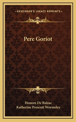 Pere Goriot by Honoré de Balzac