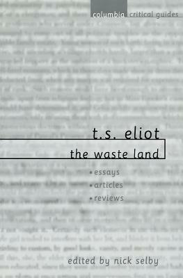 T. S. Eliot: The Waste Land by 