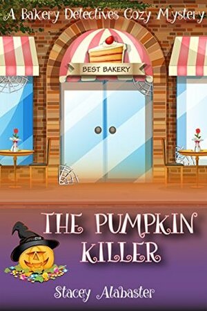 The Pumpkin Killer by Stacey Alabaster