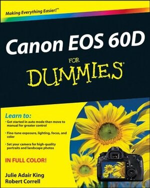 Canon EOS 60D for Dummies by Julie Adair King, Robert Correll