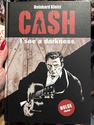 Cash: I see a darkness by Reinhard Kleist