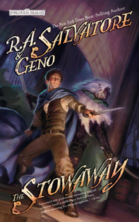 The Stowaway: Stone of Tymora, Book I by Geno Salvatore, R.A. Salvatore