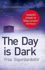 The Day is Dark by Yrsa Sigurðardóttir