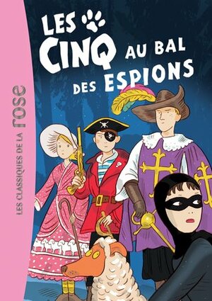 Les cinq au bal des espions by Claude Voilier