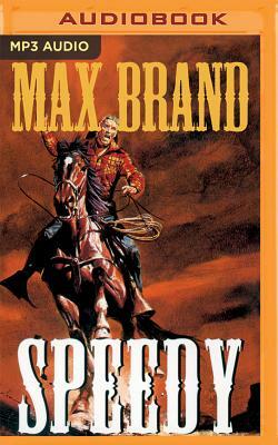 Speedy by Max Brand