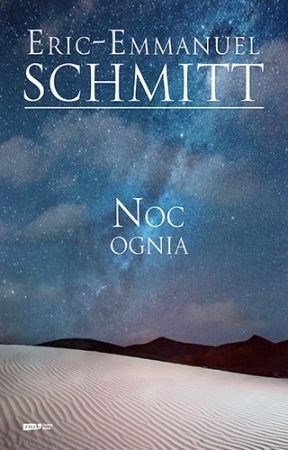 Noc ognia by Éric-Emmanuel Schmitt, Łukasz Müller