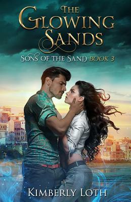 The Glowing Sands by Kimberly Loth