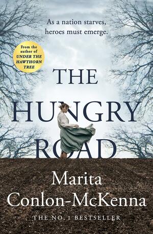 The Hungry Road by Marita Conlon-McKenna