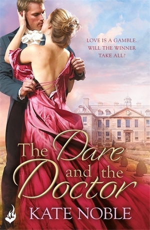 The Dare and the Doctor by Kate Noble