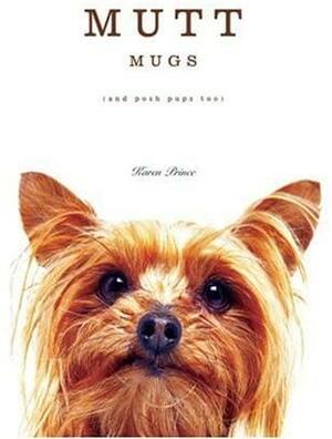 Mutt Mugs by Karen Prince