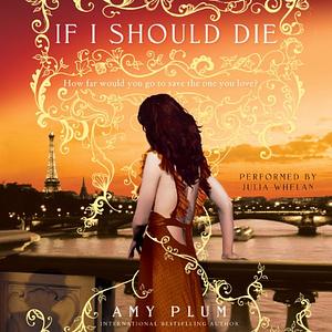 If I Should Die by Amy Plum