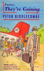 Faster, They're Gaining by Peter Biddlecombe