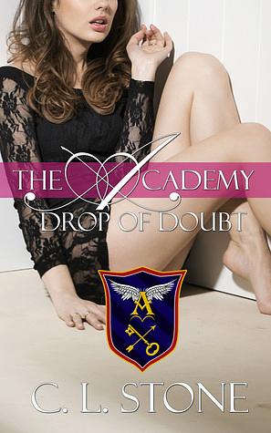 Drop of Doubt by C.L. Stone