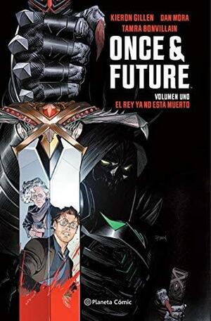 Once and Future nº 01: El rey ya no está muerto by Kieron Gillen