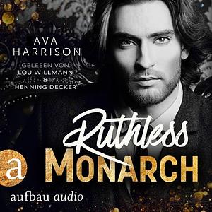 Ruthless Monarch by Ava Harrison