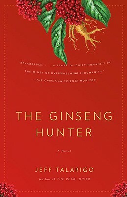The Ginseng Hunter by Jeff Talarigo