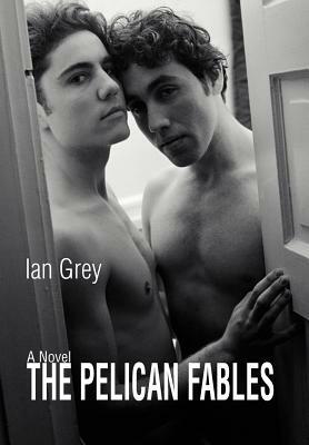 The Pelican Fables by Ian Grey