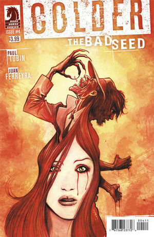 Colder: The Bad Seed #4 by Juan Ferreyra, Paul Tobin