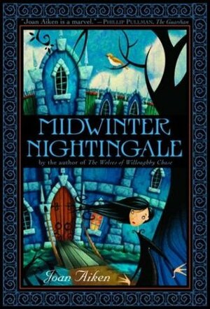 Midwinter Nightingale by Joan Aiken