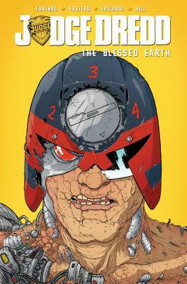 Judge Dredd: The Blessed Earth, Vol. 2 by Erick Freitas, Ulises Fariñas