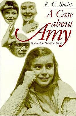 The Case about Amy by Robert C. Smith