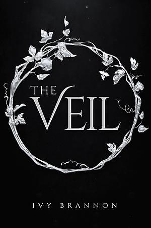 The Veil by Ivy Brannon