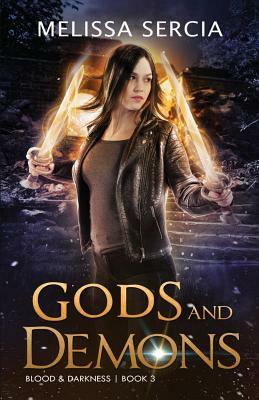 Gods and Demons by Melissa Sercia