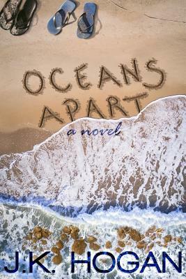 Oceans Apart by J.K. Hogan