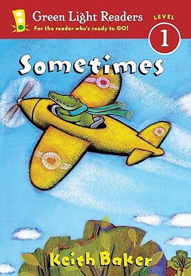 Sometimes: Level 1 by K. Baker, Keith Baker