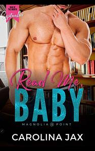 Read Me, Baby by Carolina Jax