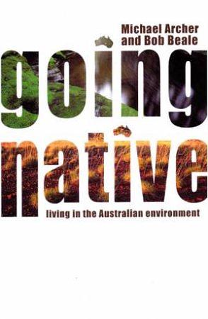 Going Native by Bob Beale, Michael Archer