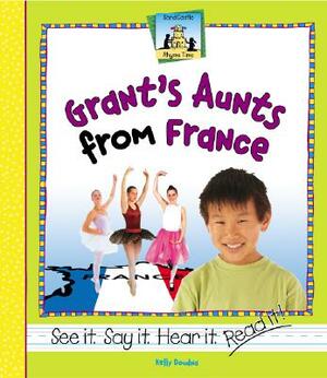 Grant's Aunts from France by Kelly Doudna