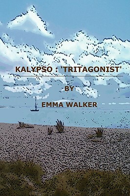 Kalypso: Tritagonist by Emma Walker