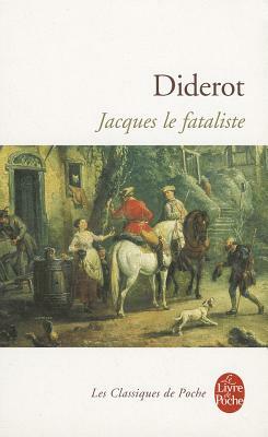 Jacques le Fataliste by Denis Diderot