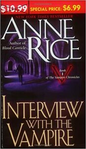 Interview with the Vampire by Anne Rice