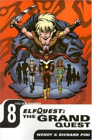 ElfQuest: The Grand Quest Volume 8 by Richard Pini, Wendy Pini