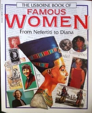 The Usborne Book of Famous Women, From Nefertiti to Diana by Philippa Wingate, Richard Dungworth