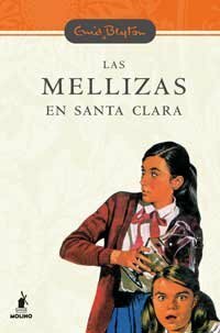 Las mellizas en Santa Clara by Enid Blyton