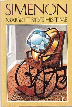 Maigret Bides His Time by Georges Simenon