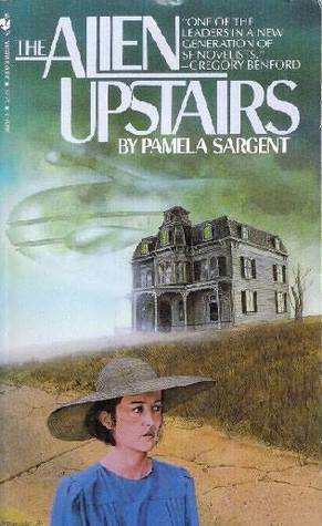 The Alien Upstairs by Pamela Sargent