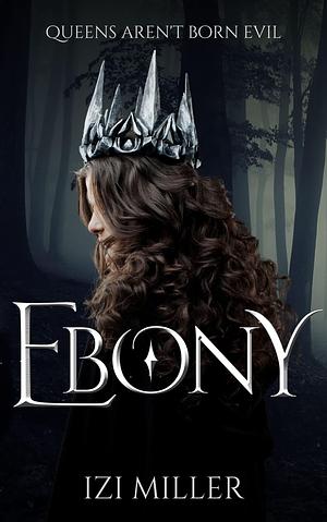 Ebony by Izi Miller, Izi Miller