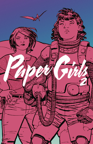 Paper Girls, Vol. 2 by Brian K. Vaughan
