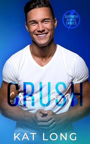 Crush by Kat Long