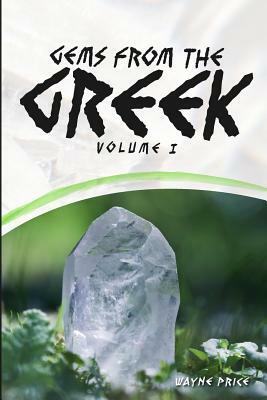 Gems from the Greek by Wayne Price