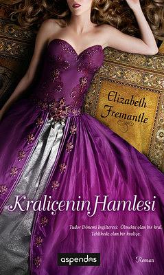 Kraliçenin Hamlesi by Elizabeth Fremantle