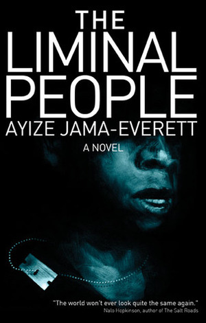 The Liminal People by Ayize Jama-Everett