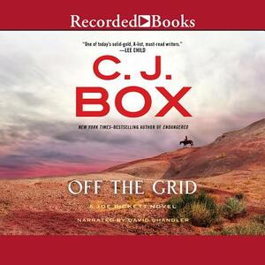 Off the Grid by C.J. Box