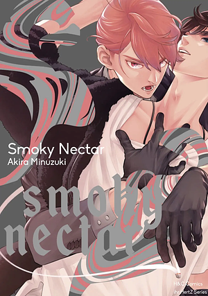 Smoky Nectar by Akira Minazuki, ミナヅキアキラ