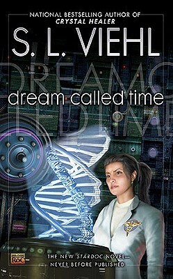 Dream Called Time by S.L. Viehl