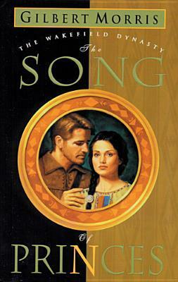 The Song of Princes by Gilbert Morris